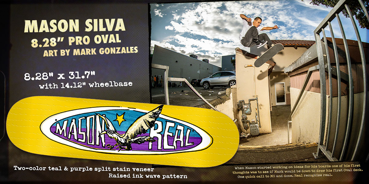 Mason Silva Real Skateboards